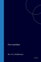 Over santaline (Dutch Edition) 9004558888 Book Cover