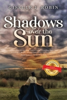 Shadows Over The Sun 1649610459 Book Cover