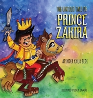 The Untold Tale of Prince Zakira 1638378681 Book Cover