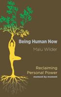 Being Human Now 1731114737 Book Cover