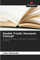 Double Triadic Harmonic Concept 6200672709 Book Cover