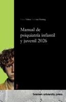 Manual de psiquiatría infantil y juvenil 2026 3691735215 Book Cover