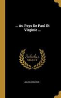 ... Au Pays de Paul Et Virginie ... 1021743216 Book Cover