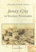 Jersey City in Vintage Postcards (Postcard History) 0752413643 Book Cover