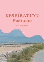 Respiration Poétique (French Edition) 2810628890 Book Cover