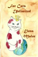 Fat Cats Unlimited 1794395598 Book Cover