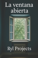 La ventana abierta (Spanish Edition) B0GL87RF75 Book Cover