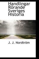 Handlingar Rörande Sveriges Historia 1103584863 Book Cover
