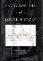 Encyclopedia of Local History 0742503992 Book Cover