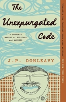 The Unexpurgated Code: A Complete Manual of Survival and Manners 1843519887 Book Cover