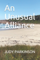 An Unusual Alliance B099BWLM5Y Book Cover
