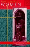 New Catholic Women: A Contemporary Challenge to Traditional Religious Authority 0253209935 Book Cover