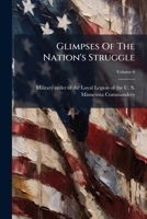 Glimpses Of The Nation's Struggle, Volume 6... 1279050977 Book Cover