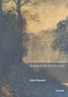 Barque de feuillage (French Edition) 2414812567 Book Cover