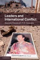Leaders and International Conflict 1107660734 Book Cover
