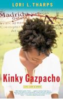 Kinky Gazpacho: A Memoir 0743296486 Book Cover