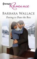 Daring to Date the Boss 0373177917 Book Cover