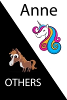 Anne VS OTHERS ( unicorn ): Personal Name unicorn notebook - Cute Notebook for Girls With Unicorn, Thoughtful Cool Present for Anne ( Anne notebook): Unicorn Personalized Notebooks For Girls And Women 1654363588 Book Cover