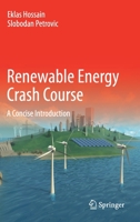 Renewable Energy Crash Course: A Concise Introduction 3030700518 Book Cover