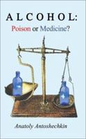 El Alcoholveneno O Medicina 1403310459 Book Cover
