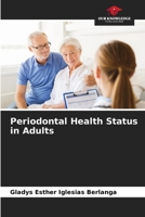 Periodontal Health Status in Adults B0CK43XF6S Book Cover