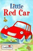 The Little Red Car (First Stories) 0721419313 Book Cover