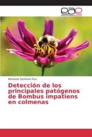 Detección de los principales patógenos de Bombus impatiens en colmenas 3639782437 Book Cover