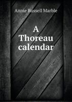 A Thoreau Calendar 5518775814 Book Cover