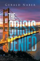 The Crisis Denied 1984551159 Book Cover