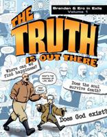 The Truth Is Out There Brendan & Erc in Exile Volume 1 1938983394 Book Cover