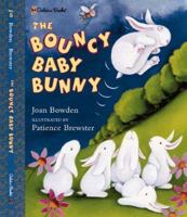 The Bouncy Baby Bunny 0307102173 Book Cover