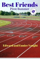 Best Friends 2: First Summer 1432756087 Book Cover