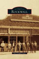 Rockwall (Images of America: Texas) 0738558583 Book Cover