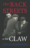 The Backstreets O the Claw 1916375839 Book Cover