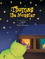 Thomas the Monster 1425765963 Book Cover