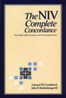 NIV COMPLETE CONCORDANCE: THE COMPLETE ENGLISH CONCORDANCE TO THE NEW INTERNATIONAL VERSION 0310594804 Book Cover