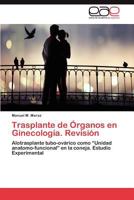 Trasplante de Organos En Ginecologia. Revision 3848469324 Book Cover