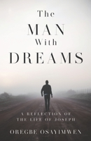 The Man With Dreams 178830943X Book Cover