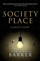 Society Place: A Ghost Story 1738403106 Book Cover