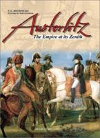 AUSTERLITZ: The Empire at its Zenith 2913903711 Book Cover