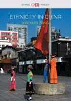 Ethnicity in China: A Critical Introduction (China Today) 0745653618 Book Cover