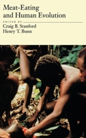 Meat-Eating and Human Evolution (Human Evolution Series) 0195131398 Book Cover