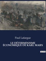 Le Déterminisme Économique de Karl Marx B0CKS836PS Book Cover