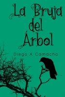 La bruja del árbol B0C9SP2FNN Book Cover