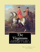 The Virginians: A Tale of the Last Century 151462933X Book Cover