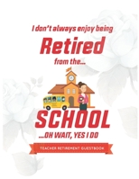 Teacher Retirement Guest book : I don’t always enjoy being retired from post office ..Oh wait, yes I do 1660521343 Book Cover