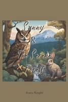 Sunny & The Serene Forest: A Tale of Stoic Wisdom B0DTP1CVXK Book Cover