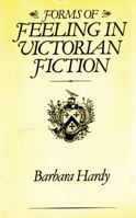 Forms of Feeling in Victorian Fiction 0821408275 Book Cover