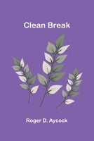 Clean Break 9368396965 Book Cover