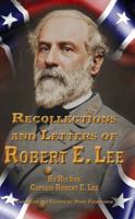 Recollections and Letters of Robert E. Lee 1963329767 Book Cover